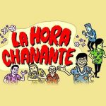 la hora chanante