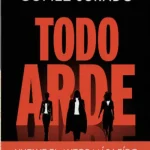 todo-arde-de-juan-gomez-jurado