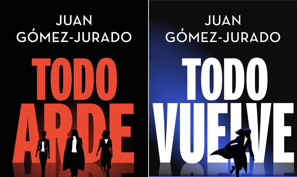 todo arde y todo vuelve libros de juan gomez jurado